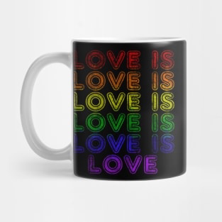 LOVE IS LOVE Mug